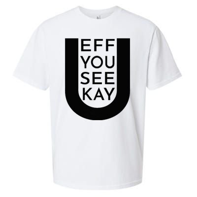 EFF YOU SEE KAY Design  Sueded Cloud Jersey T-Shirt