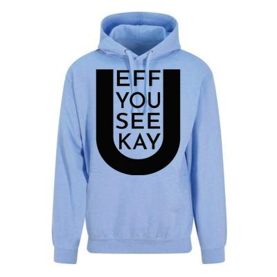 EFF YOU SEE KAY Design  Unisex Surf Hoodie