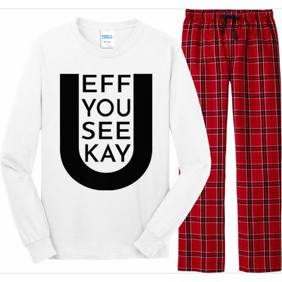 EFF YOU SEE KAY Design  Long Sleeve Pajama Set