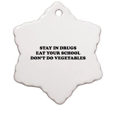 Eat Your School Don't Do Vegetables Ceramic Star Ornament