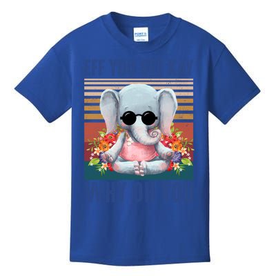 Eff You See Kay Why Oh You Elephant Cute Yoga Tee Gift Kids T-Shirt