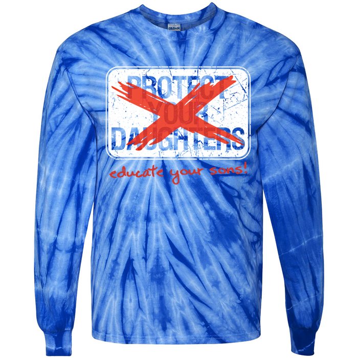 Educate Your Sons Gift Tie-Dye Long Sleeve Shirt