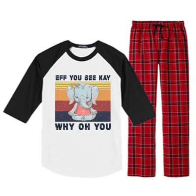 Eff You See Kay Why Oh You Elephant Yoga Cool Gift Raglan Sleeve Pajama Set