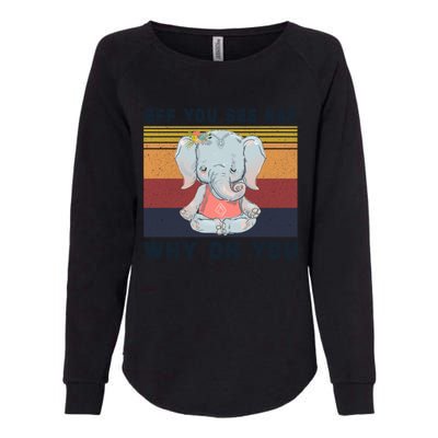 Eff You See Kay Why Oh You Elephant Yoga Cool Gift Womens California Wash Sweatshirt