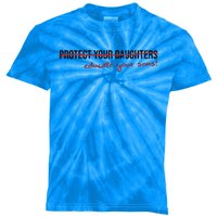 Educate Your Sons Strong Female Lead Quote Funny Gift Kids Tie-Dye T-Shirt