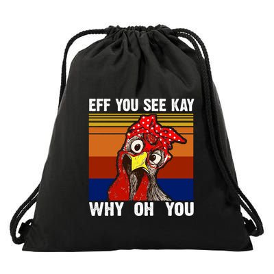 EFF You See Kay Why Oh You Rooster Funny Retro Drawstring Bag