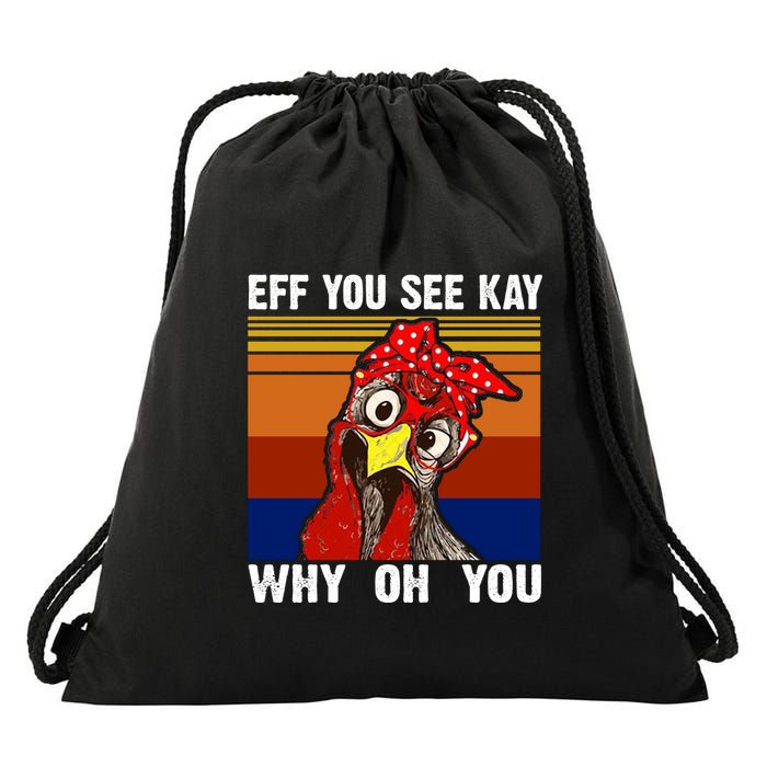 EFF You See Kay Why Oh You Rooster Funny Retro Drawstring Bag