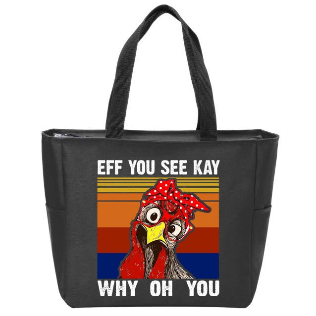 EFF You See Kay Why Oh You Rooster Funny Retro Zip Tote Bag