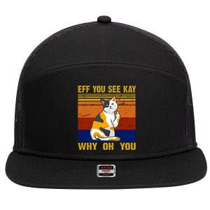 EFF You See Kay Why Oh You Funny Cat Middle Finger 7 Panel Mesh Trucker Snapback Hat