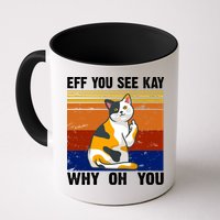 EFF You See Kay Why Oh You Funny Cat Middle Finger Mug