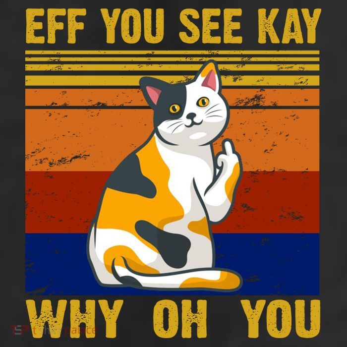 EFF You See Kay Why Oh You Funny Cat Middle Finger 25L Jumbo Tote