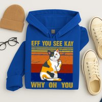 EFF You See Kay Why Oh You Funny Cat Middle Finger Hoodie