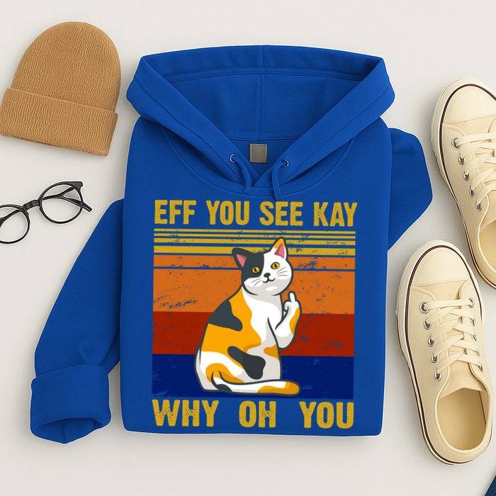 EFF You See Kay Why Oh You Funny Cat Middle Finger Hoodie