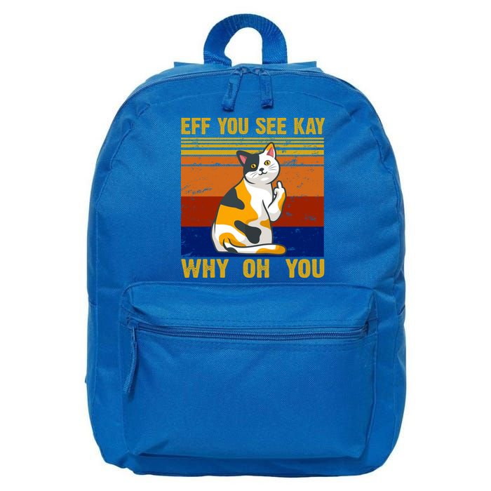 EFF You See Kay Why Oh You Funny Cat Middle Finger 16 in Basic Backpack