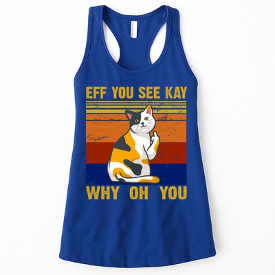 EFF You See Kay Why Oh You Funny Cat Middle Finger Womens Tank Top