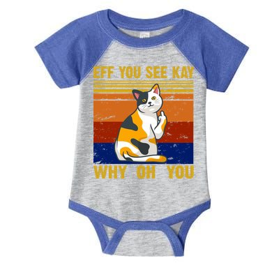 EFF You See Kay Why Oh You Funny Cat Middle Finger Infant Baby Jersey Bodysuit