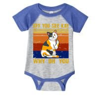 EFF You See Kay Why Oh You Funny Cat Middle Finger Infant Baby Jersey Bodysuit