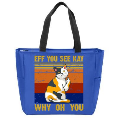 EFF You See Kay Why Oh You Funny Cat Middle Finger Zip Tote Bag