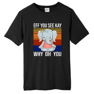 EFF You See Kay Why Oh You Elephant Tall Fusion ChromaSoft Performance T-Shirt