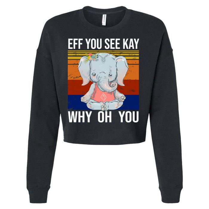 EFF You See Kay Why Oh You Elephant Cropped Pullover Crew
