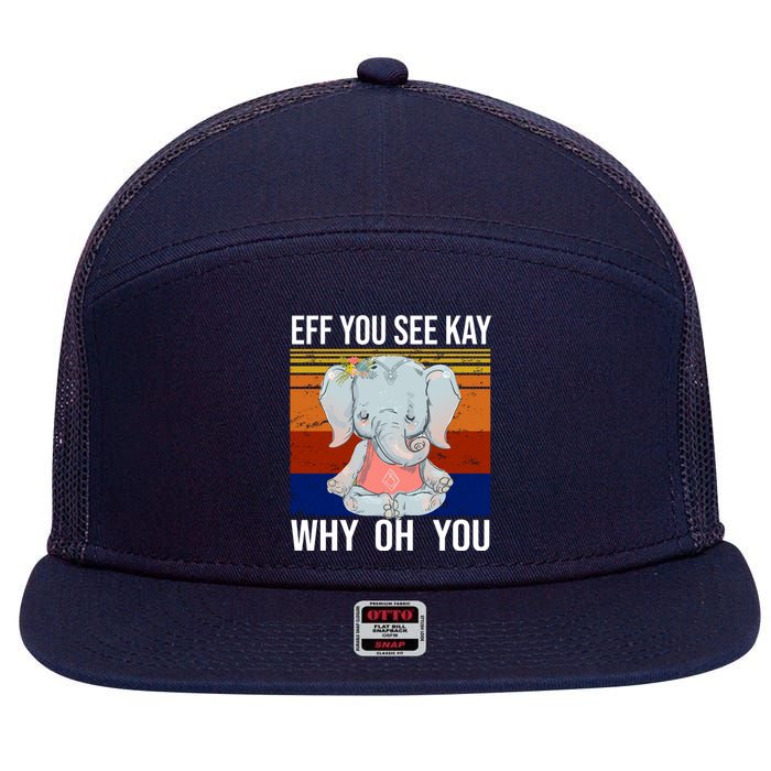 EFF You See Kay Why Oh You Elephant 7 Panel Mesh Trucker Snapback Hat