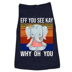 EFF You See Kay Why Oh You Elephant Doggie Tank