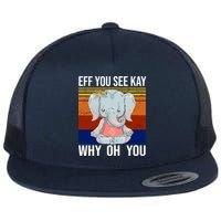 EFF You See Kay Why Oh You Elephant Flatbill Hat
