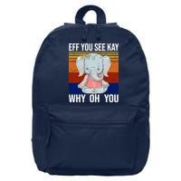 EFF You See Kay Why Oh You Elephant 16 in Basic Backpack