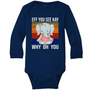 EFF You See Kay Why Oh You Elephant Baby Long Sleeve Bodysuit