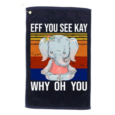 EFF You See Kay Why Oh You Elephant Golf Towel