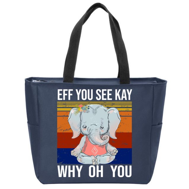 EFF You See Kay Why Oh You Elephant Zip Tote Bag