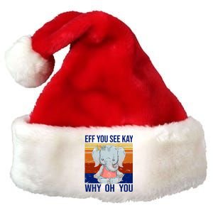 EFF You See Kay Why Oh You Elephant Premium Christmas Santa Hat