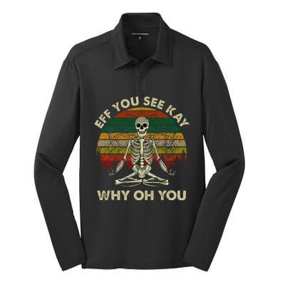 Eff You See Kay Why Oh Funny Skeleton Doing Yoga Silk Touch Performance Long Sleeve Polo