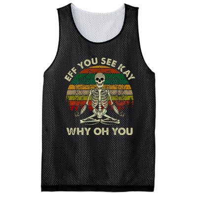 Eff You See Kay Why Oh Funny Skeleton Doing Yoga Mesh Reversible Basketball Jersey Tank