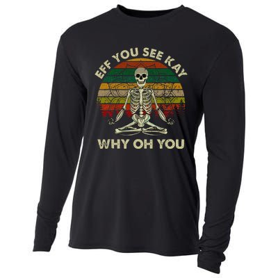 Eff You See Kay Why Oh Funny Skeleton Doing Yoga Cooling Performance Long Sleeve Crew