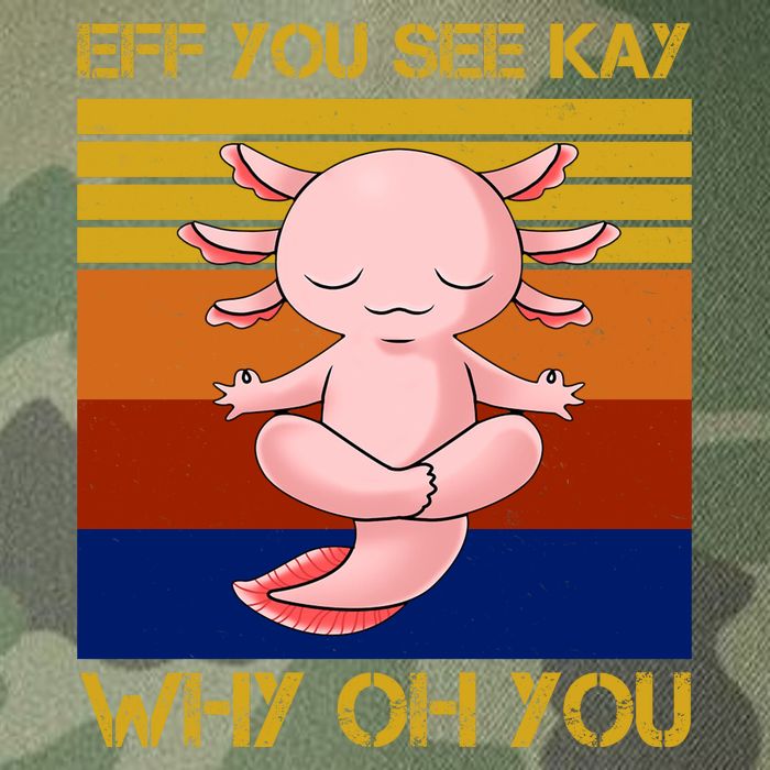 Eff You See Kay Why Oh You Funny Axolotl Legacy Tie Dye Trucker Hat