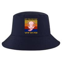 Eff You See Kay Why Oh You Funny Axolotl Cool Comfort Performance Bucket Hat