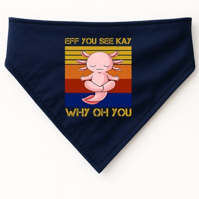 Eff You See Kay Why Oh You Funny Axolotl USA-Made Doggie Bandana