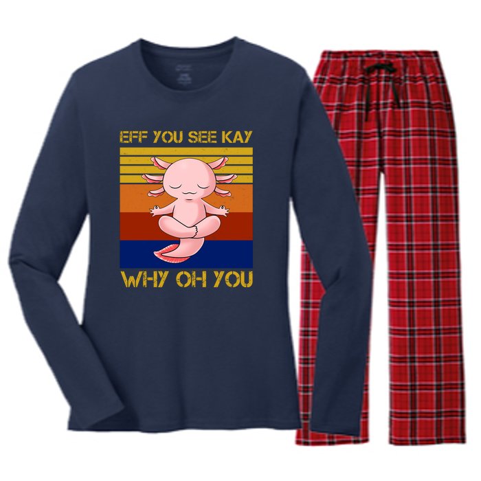 Eff You See Kay Why Oh You Funny Axolotl Women's Long Sleeve Flannel Pajama Set 