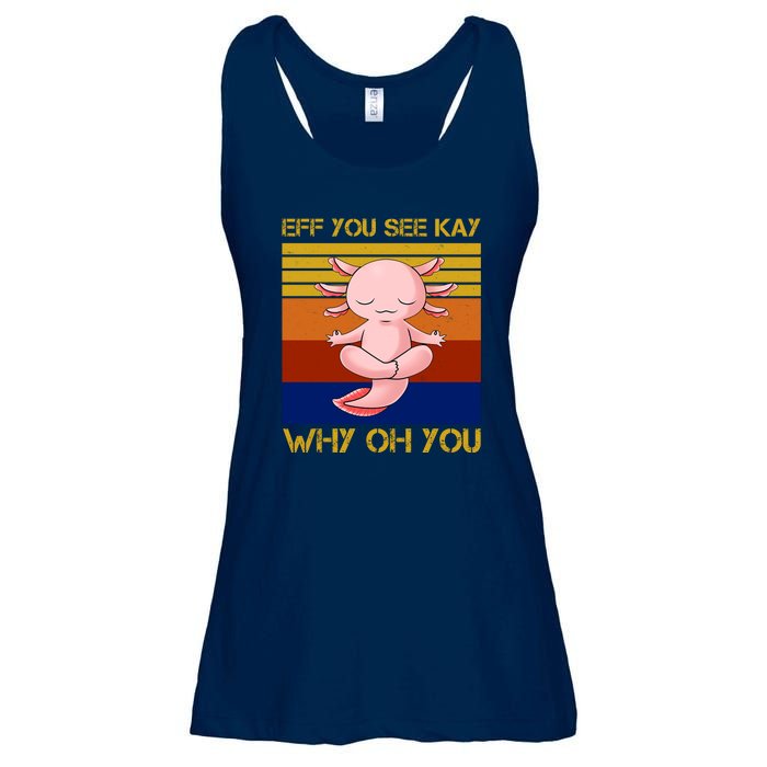 Eff You See Kay Why Oh You Funny Axolotl Ladies Essential Flowy Tank