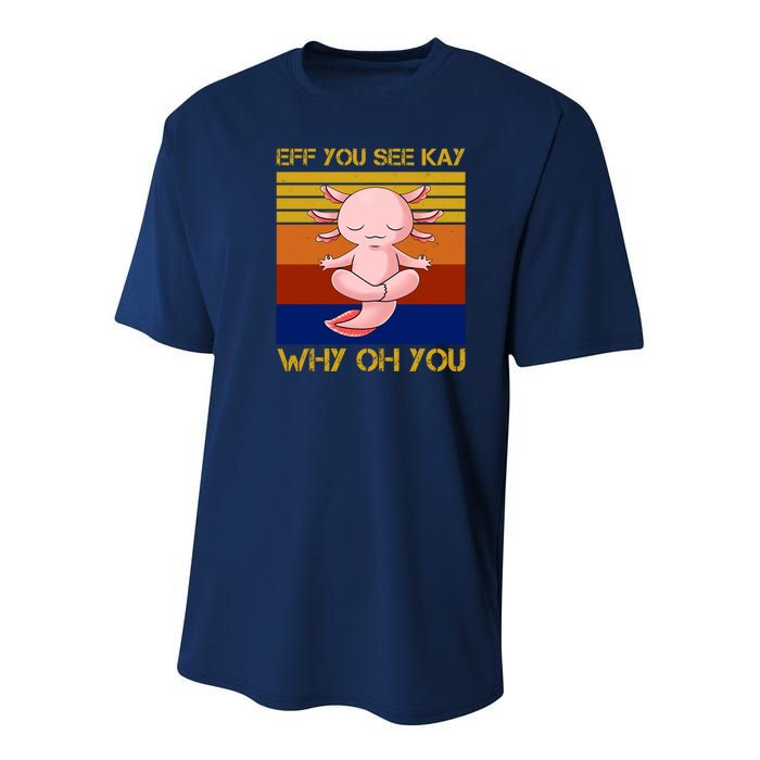 Eff You See Kay Why Oh You Funny Axolotl Youth Performance Sprint T-Shirt