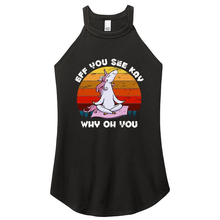 EFF You See Kay Why Oh You Funny Yoga Unicorn Women's Perfect Tri Rocker Tank
