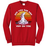 EFF You See Kay Why Oh You Funny Yoga Unicorn Sweatshirt