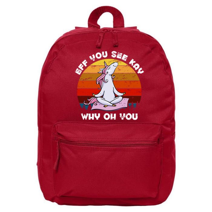 EFF You See Kay Why Oh You Funny Yoga Unicorn 16 in Basic Backpack