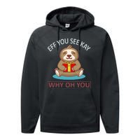 Eff You See Kay Why Oh You Performance Fleece Hoodie