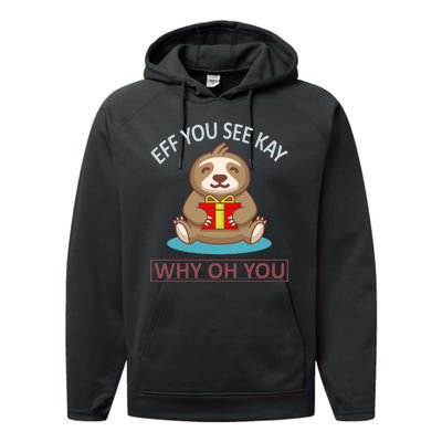 Eff You See Kay Why Oh You Performance Fleece Hoodie