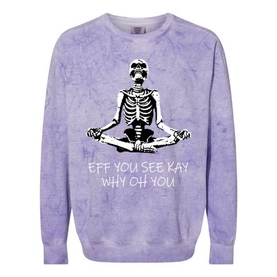 Eff You See Kay Why Oh You Skeleton Yoga Vintage Sunset Great Gift Colorblast Crewneck Sweatshirt