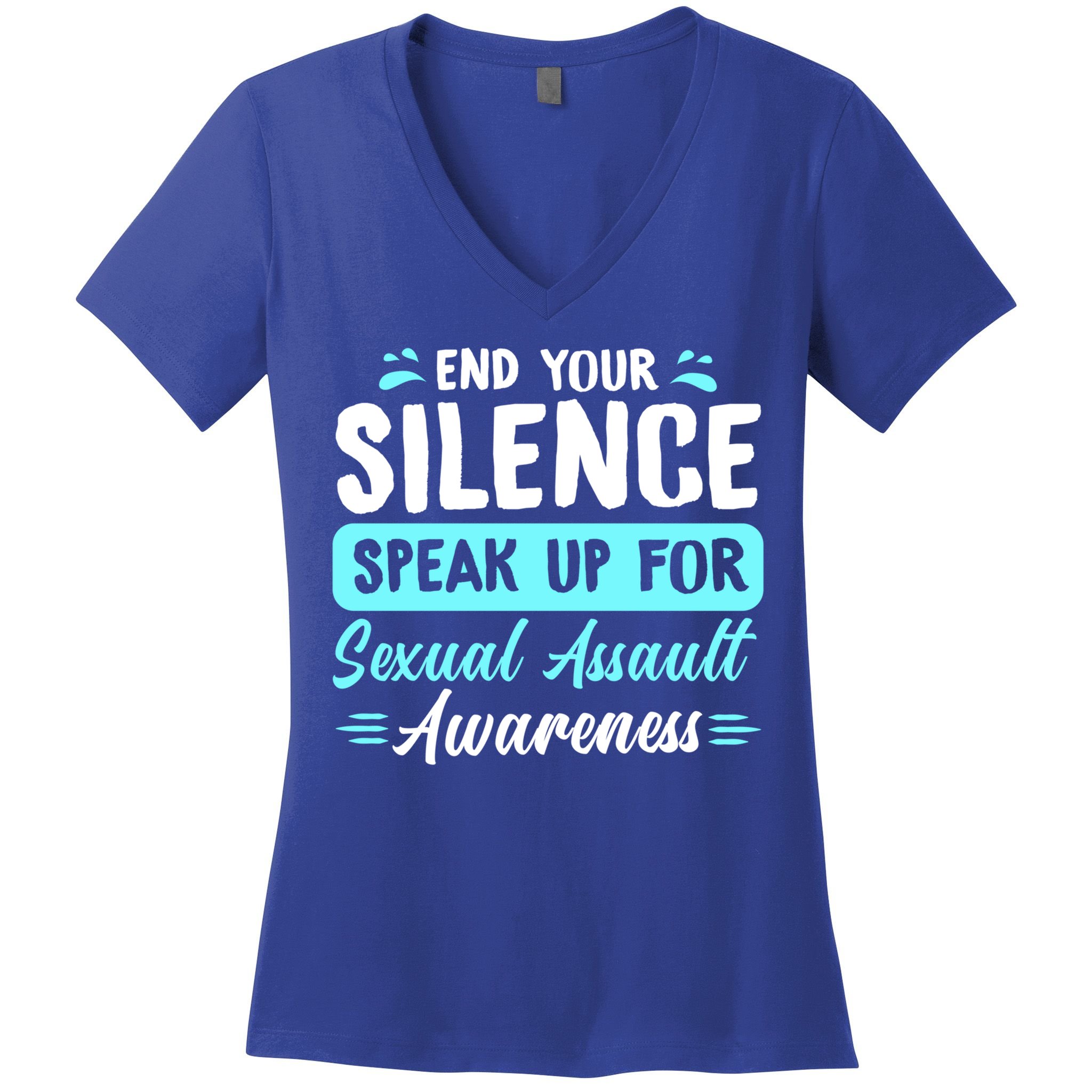 End Your Silence Speak Up For Sexual Assault Awareness Meaningful Gift Women's V-Neck T-Shirt