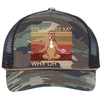 Eff You See Kay Why Oh You Funny Vintage Dog Yoga Retro Rope Trucker Hat Cap