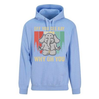 Eff You See Kay Why Oh You Elephant Gift Yoga Vintage Meaningful Gift Unisex Surf Hoodie